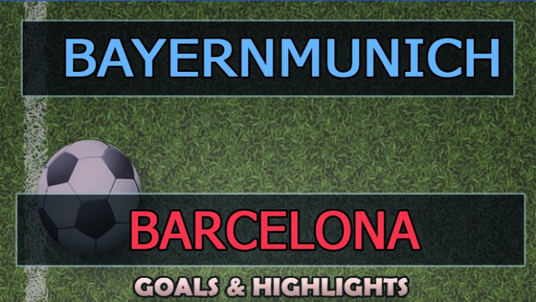 Bayern Munich vs FC Barcelona Goals Highlights (2-0) 